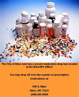 The City of Altus now has a secure medication drop box located at the Sheriff's office.